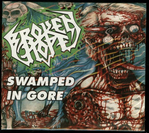Broken hope swamped gore - broken, in